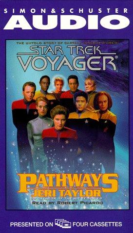 Jeri Taylor: STAR TREK VOYAGER: PATHWAYS (AudiobookFormat, 1998, Audioworks)