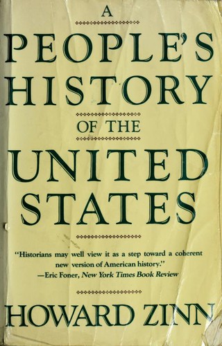 Howard Zinn: A people's history of the United States (1990, HarperPerennial, HarperCollinsPublishers)