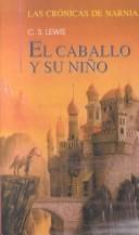 C. S. Lewis: Caballo y Su Nino (Spanish language, 2001, Turtleback Books Distributed by Demco Media)