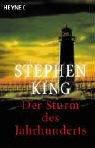 Stephen King: Der Sturm des Jahrhunderts. (Paperback, German language, 2000, Heyne)