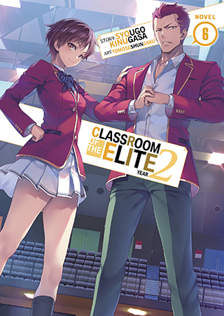 Syougo Kinugasa: Classroom of the Elite: Year 2 Volume 6 (EBook, 2023, Seven Seas Entertainment)