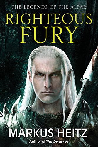 Markus Heitz: Righteous Fury (Paperback, Jo Fletcher Books)