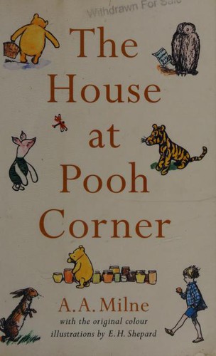 A. A. Milne: The House at Pooh Corner (Paperback, 2004, Egmont Books Ltd)