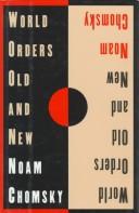 Noam Chomsky: World orders, old and new (1994, Columbia University Press)