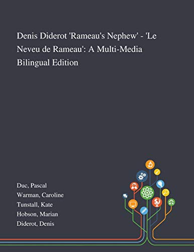 Pascal Duc, Caroline Warman, Kate Tunstall: Denis Diderot 'Rameau's Nephew' - 'Le Neveu De Rameau' (Paperback, 2020, Saint Philip Street Press)