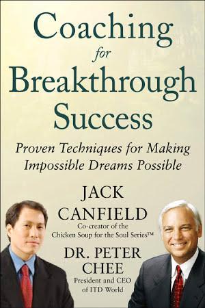 Jack Canfield, Peter Chee, Read by Eli Woods: Coaching for Breakthrough Success: Proven Techniques for Making Impossible Dreams Possible
