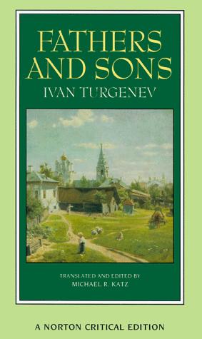 Ivan Sergeevich Turgenev: Fathers and sons (1996, W.W. Norton)