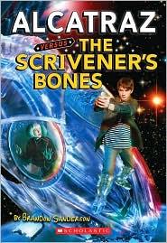 Brandon Sanderson: Alcatraz versus the Scrivener's Bones (2008, Scholastic Press)