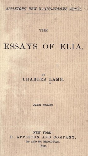 Charles Lamb: The essays of Elia. (1879, D. Appleton & Co.)