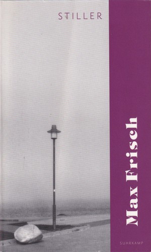 Max Frisch: Stiller (German language, 2011, Suhrkamp)