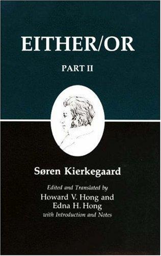 Søren Kierkegaard: Either/or (1987, Princeton University Press)