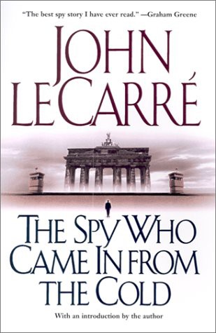 John Le Carré: The Spy Who Came In From the Cold (2001, Pocket Books, a division of Simon & Schuster, Inc.)