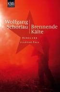 Wolfgang Schorlau: Brennende Kälte (Paperback, German language, 2008, Kiepenheuer & Witsch)