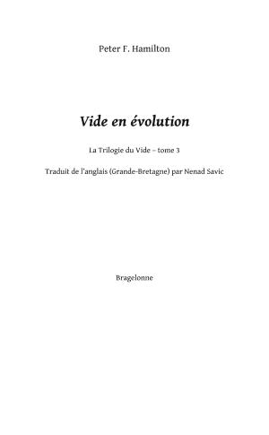 Peter F. Hamilton: Vide en évolution (French language, Bragelonne)
