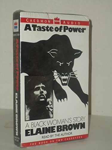 Elaine Brown: A Taste of Power (AudiobookFormat, 1994, Caedmon Audio Cassette, Brand: Caedmon Audio Cassette)