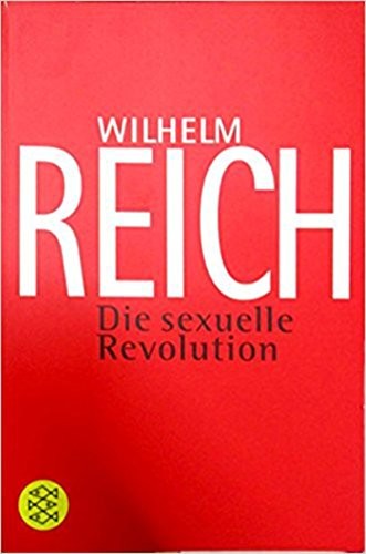 Wilhelm Reich: Die sexuelle Revolution (Paperback, FISCHER Taschenbuch)