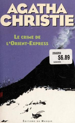 Agatha Christie: Le crime de l'Orient-Express (Paperback, French language, 2002, Librairie des Champs-Elysées)
