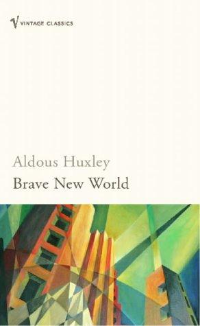 Aldous Huxley: Brave New World (2004, VINTAGE (RAND))