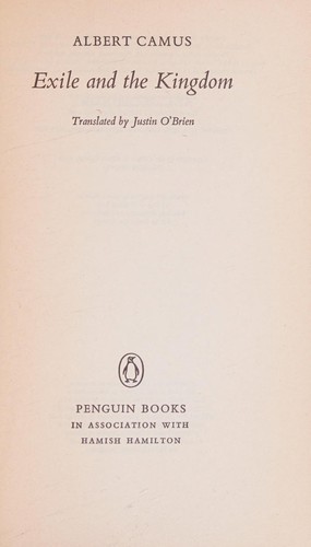 Albert Camus: Exile and the kingdom (1962, Penguin)