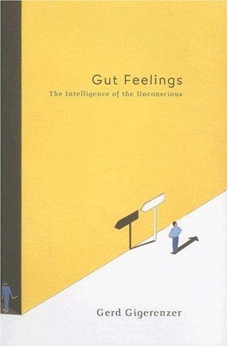 Gerd Gigerenzer: Gut Feelings (Hardcover, 2007, Viking Adult)