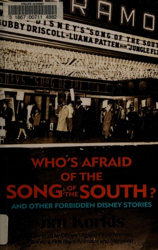 Jim Korkis: Who's afraid of the Song of the South? (2012, Theme Park Press)