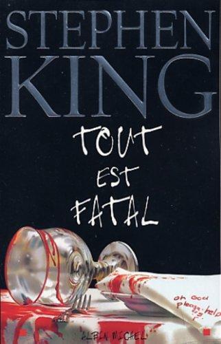 Stephen King: Tout est fatal (French language, 2003)