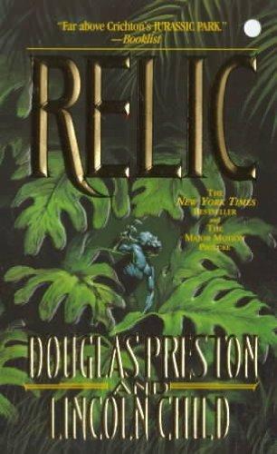 Douglas Preston, Lincoln Child: Relic