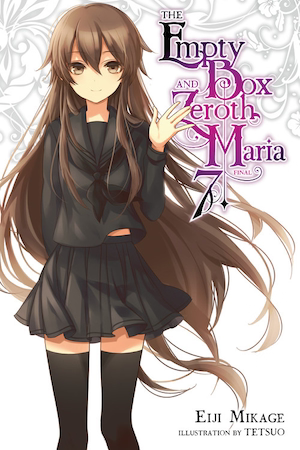 瑛路 御影: The Empty Box and Zeroth Maria Volume 7 (2019)