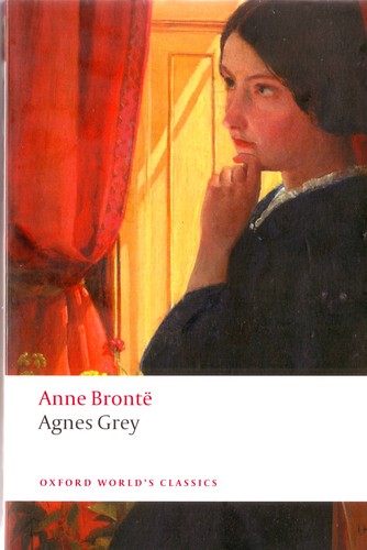 Anne Brontë: Agnes Grey (Paperback, 2010, Oxford University Press)