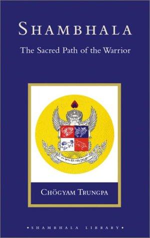 Chögyam Trungpa: Shambhala (2003, Shambhala)