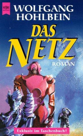 Wolfgang Hohlbein: Das Netz (German language, 1996)