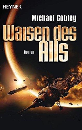 Michael Cobley: Waisen des Alls (German language, 2011)