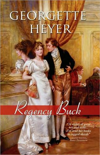 Georgette Heyer: Regency buck (2008, Sourcebooks)