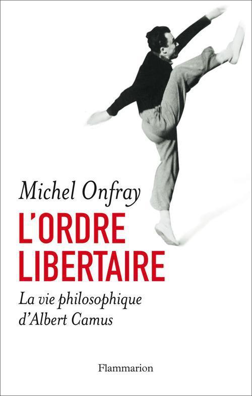 Michel Onfray: L'ordre libertaire (French language)