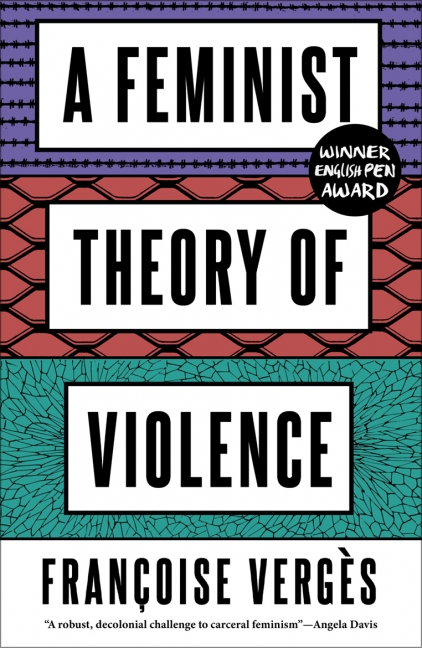 Feminist Theory of Violence (2022, Pluto Press)