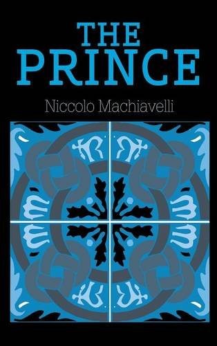 Niccolò Machiavelli: The Prince (Hardcover, 2016, Simon & Brown)