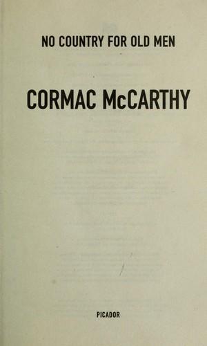 Cormac McCarthy: No country for old men (2007, Picador)