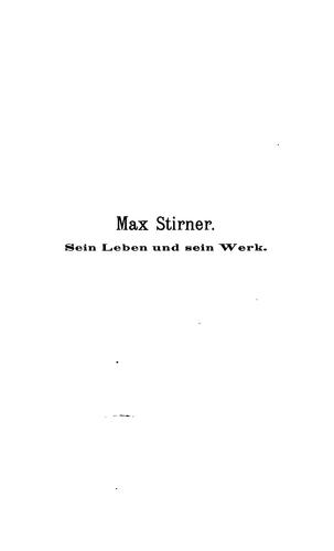 John Henry Mackay: Max Stirner. (German language, 1898, Schuster & Loeffler)