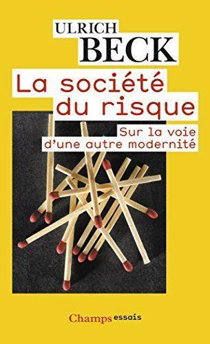 Ulrich Beck: La société du risque (French language, 2008, Groupe Flammarion)