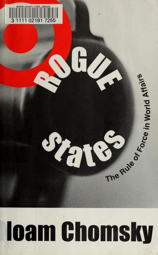 Noam Chomsky: Rogue states (2000, South End Press)