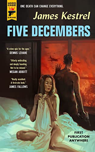 James Kestrel: Five Decembers (Paperback, 2022, Hard Case Crime)