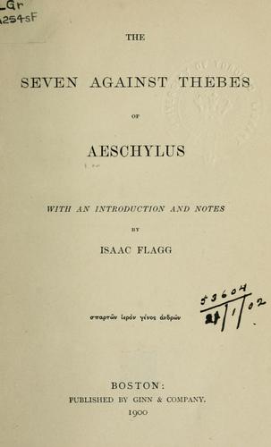 Aeschylus: The Seven against Thebes (Ancient Greek language, 1900, Ginn)
