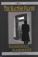 Dashiell Hammett: The  Maltese falcon (2001, G.K. Hall, Chivers Press)