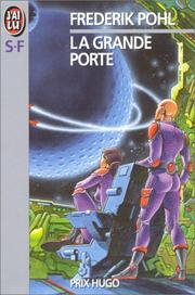 Frederik Pohl: La grande porte (French language, 1999, J'ai lu)