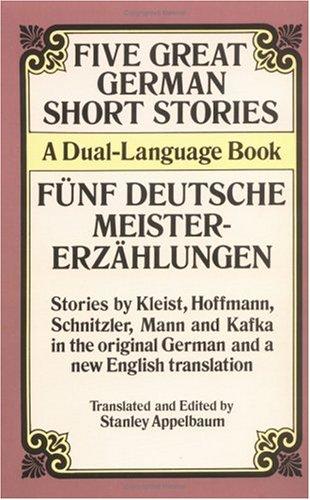 Stanley Appelbaum: Five great German short stories = (1993, Dover Publications)