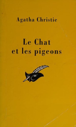 Agatha Christie: Le Chat Et Les Pigeons (Club Des Masques) (French language, 2003, Editions Flammarion)