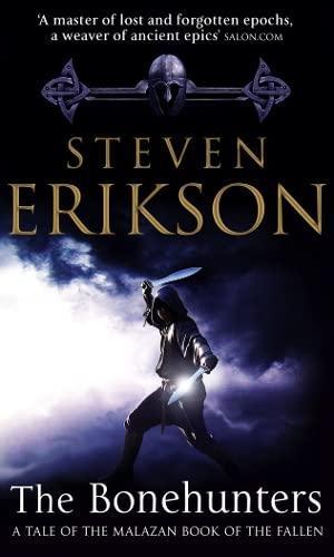Steven Erikson: The Bonehunters (2007)