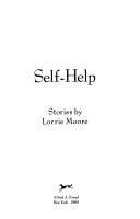 Lorrie Moore: Self-help (1985, Knopf)