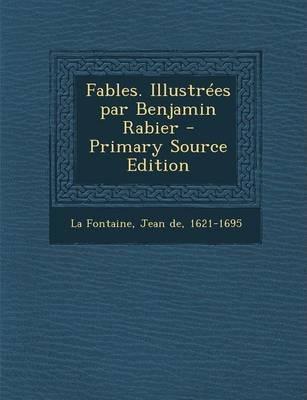 Jean de La Fontaine: Fables. Illustrees Par Benjamin Rabier (2014)