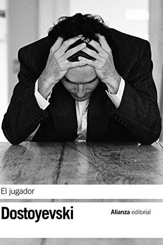 Fyodor Dostoevsky: El jugador (Spanish language)